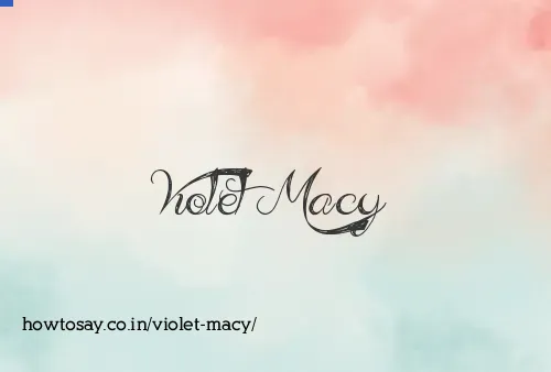 Violet Macy