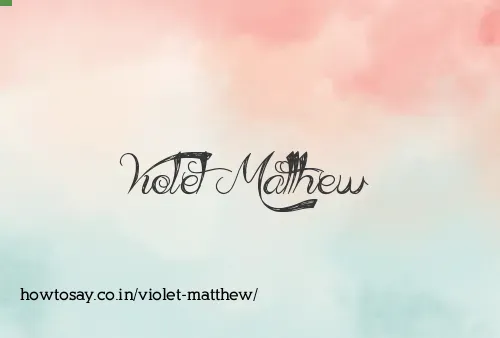 Violet Matthew