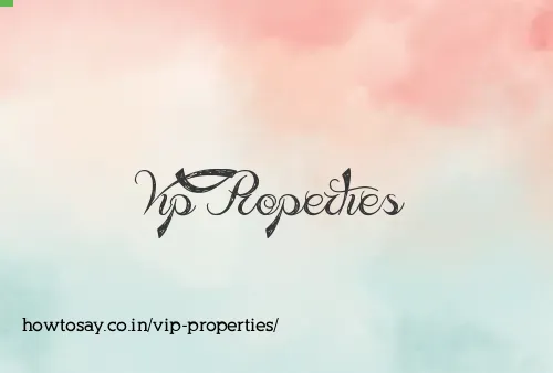 Vip Properties