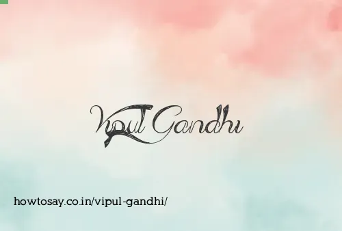 Vipul Gandhi
