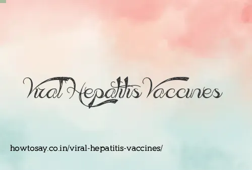 Viral Hepatitis Vaccines
