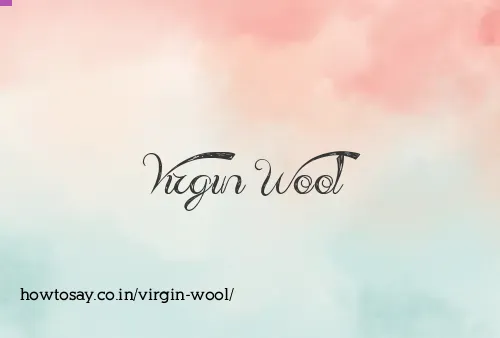 Virgin Wool