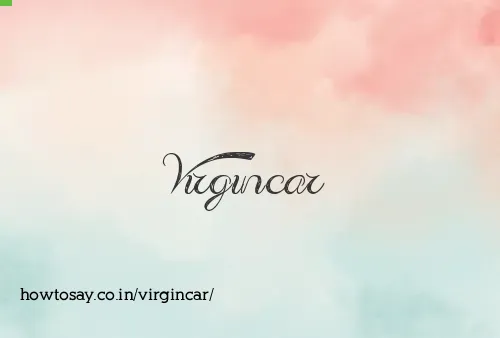 Virgincar