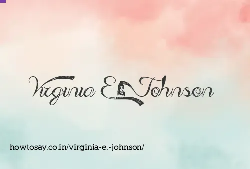 Virginia E. Johnson