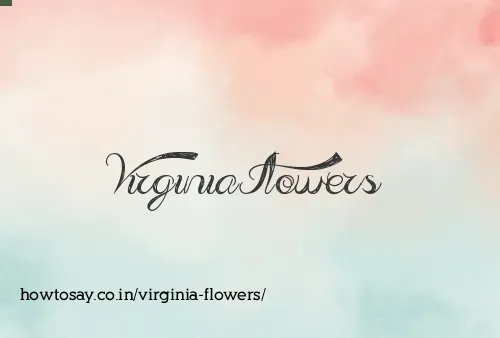 Virginia Flowers