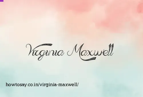 Virginia Maxwell