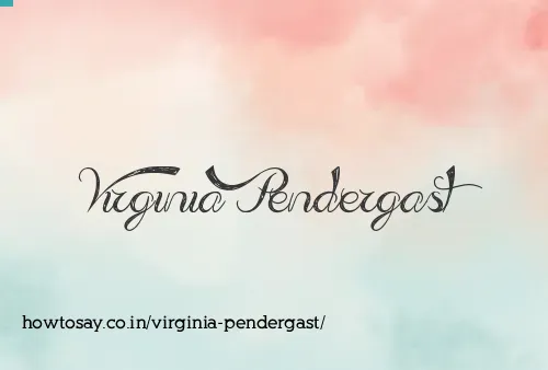 Virginia Pendergast