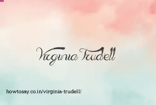 Virginia Trudell