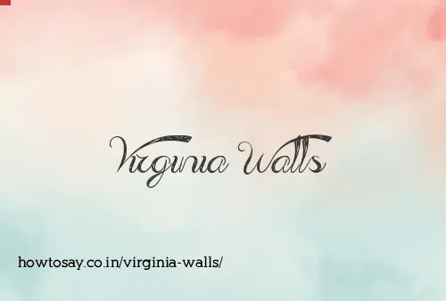 Virginia Walls