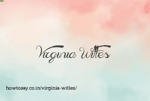Virginia Witles