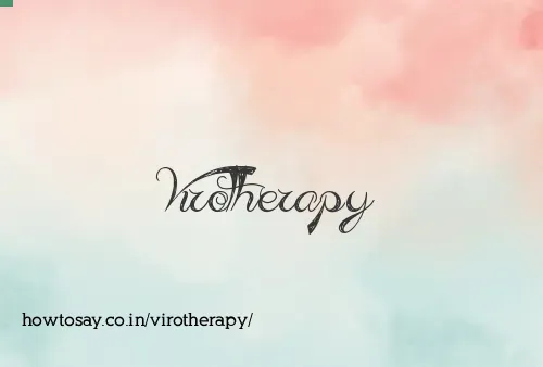Virotherapy