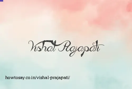 Vishal Prajapati