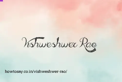 Vishweshwer Rao