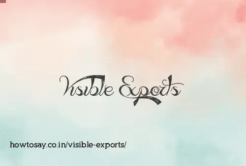 Visible Exports