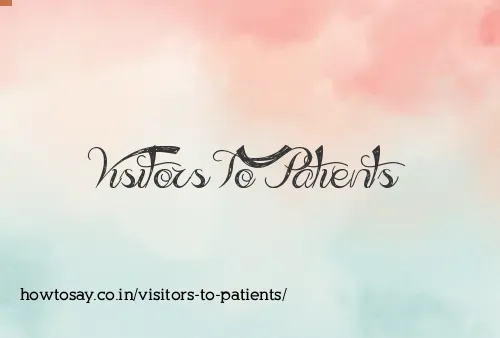 Visitors To Patients