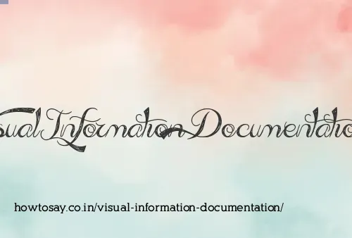 Visual Information Documentation