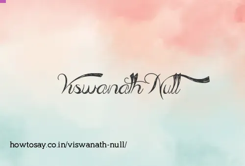 Viswanath Null