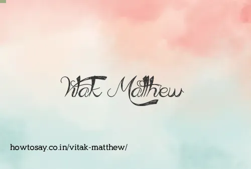 Vitak Matthew
