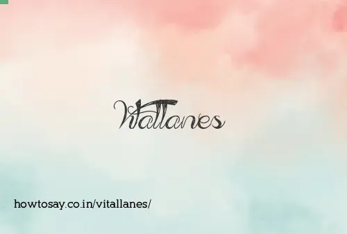 Vitallanes