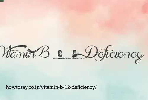 Vitamin B 12 Deficiency