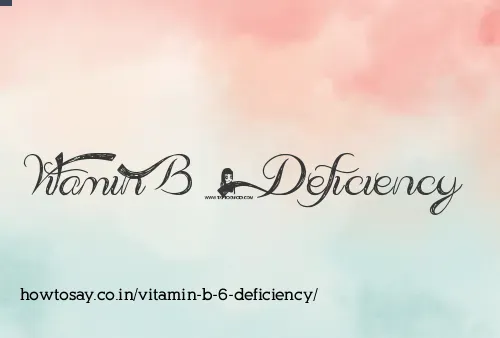 Vitamin B 6 Deficiency