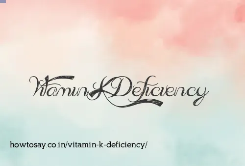 Vitamin K Deficiency