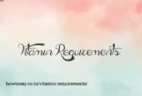 Vitamin Requirements
