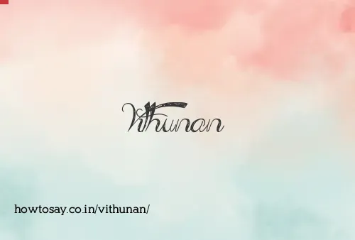 Vithunan