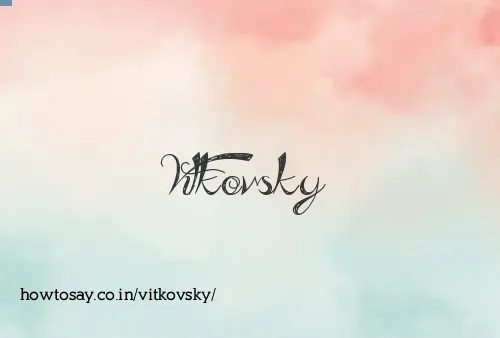 Vitkovsky