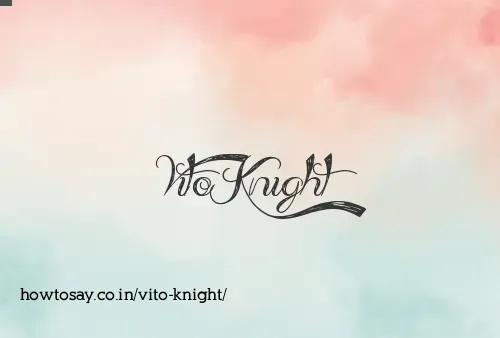 Vito Knight