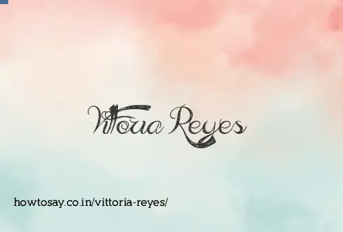 Vittoria Reyes