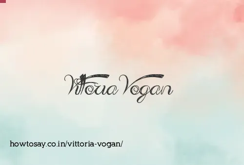 Vittoria Vogan
