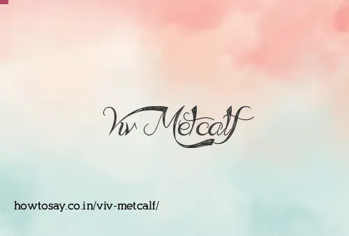 Viv Metcalf
