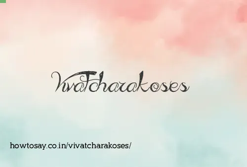 Vivatcharakoses