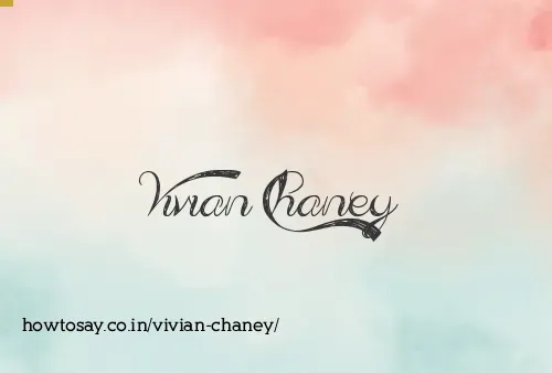 Vivian Chaney