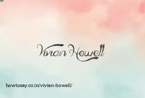 Vivian Howell