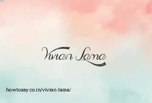 Vivian Lama