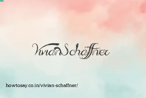 Vivian Schaffner