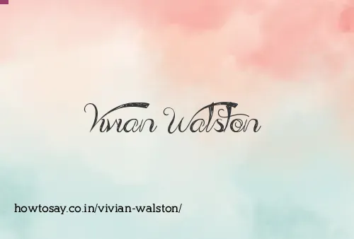 Vivian Walston
