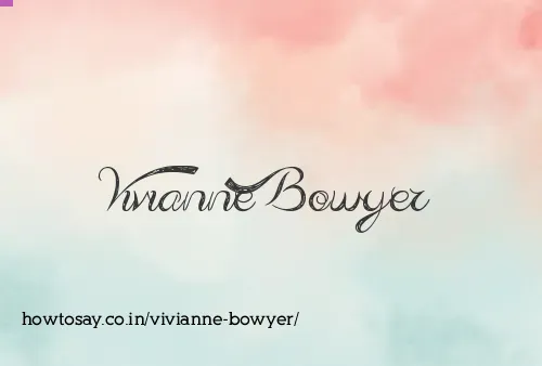 Vivianne Bowyer