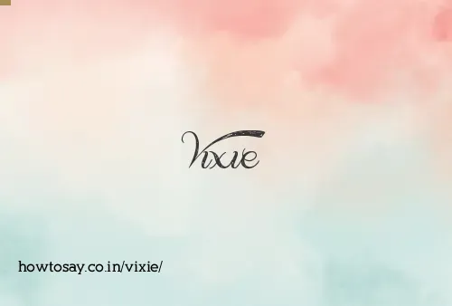 Vixie