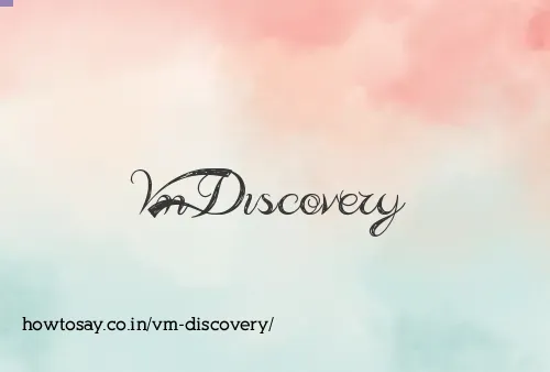 Vm Discovery