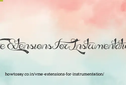 Vme Extensions For Instrumentation