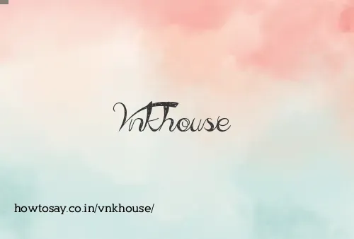 Vnkhouse