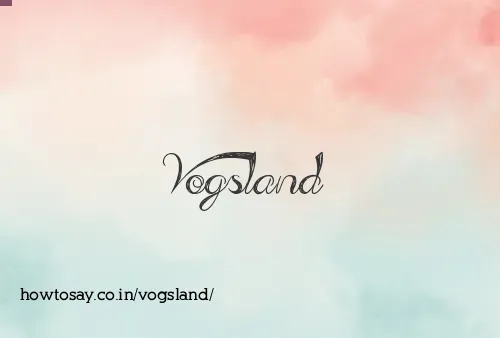 Vogsland