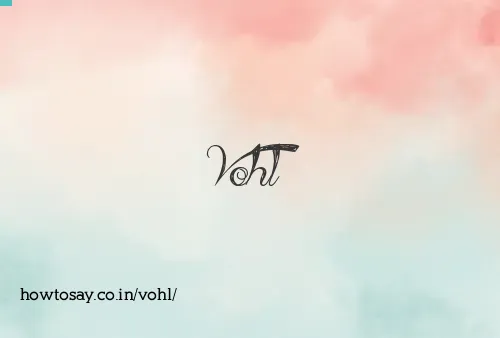 Vohl