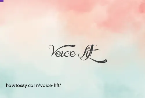 Voice Lift