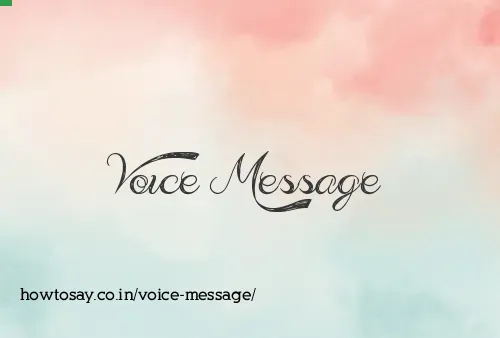 Voice Message