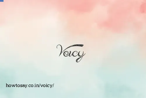 Voicy