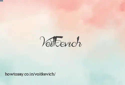 Voitkevich
